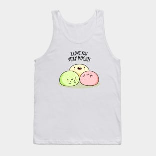 I Love You So Mochi Cute Mochi Pun Tank Top